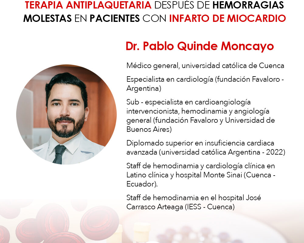 Pronóstico y Efecto de la desescalada de la Terapia Antiplaquetaria después de hemorragias molestas en pacientes con Infarto de Miocardio